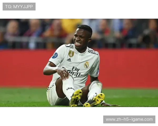 维尼修斯儒尼奥尔闪耀绿茵引领皇马新黄金时代崛起之路